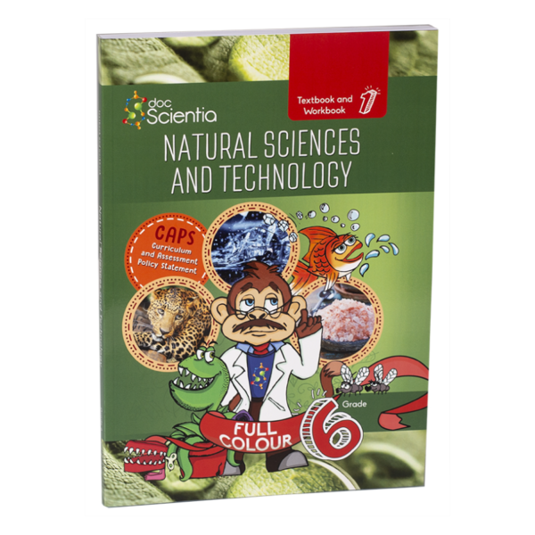 Grade 6 Textbook and Workbook Book 1 Natural Sciences and Technology Full Colour