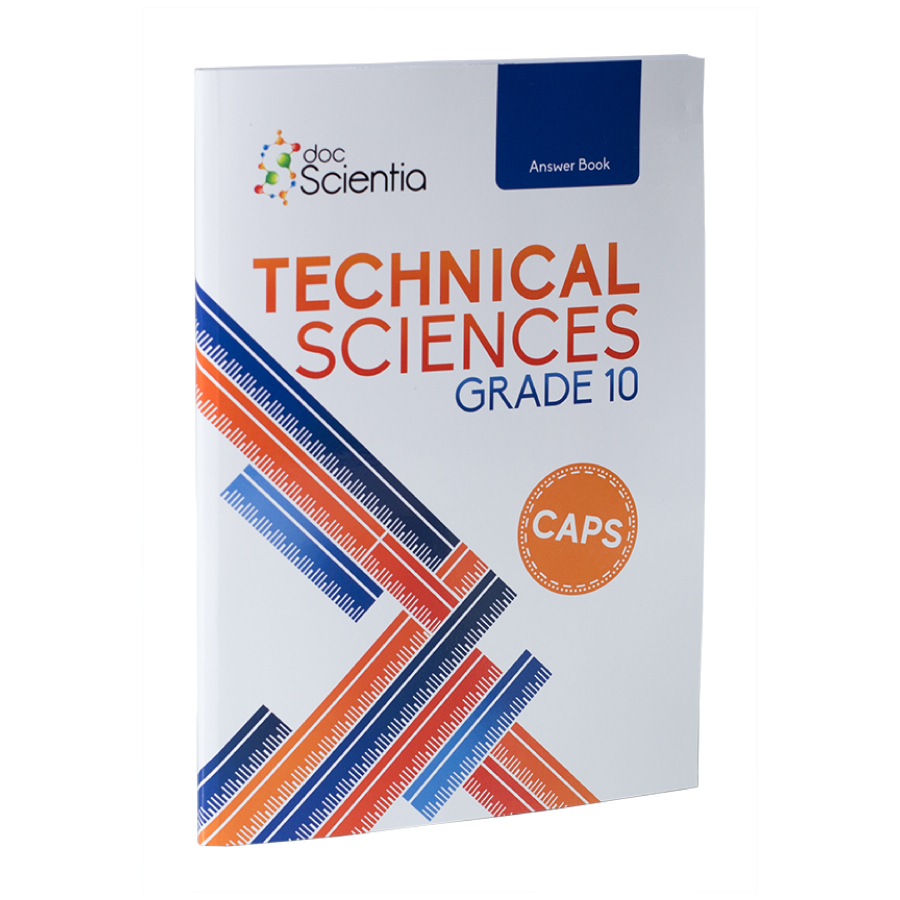 Grade 10 Technical Sciences Answer Book