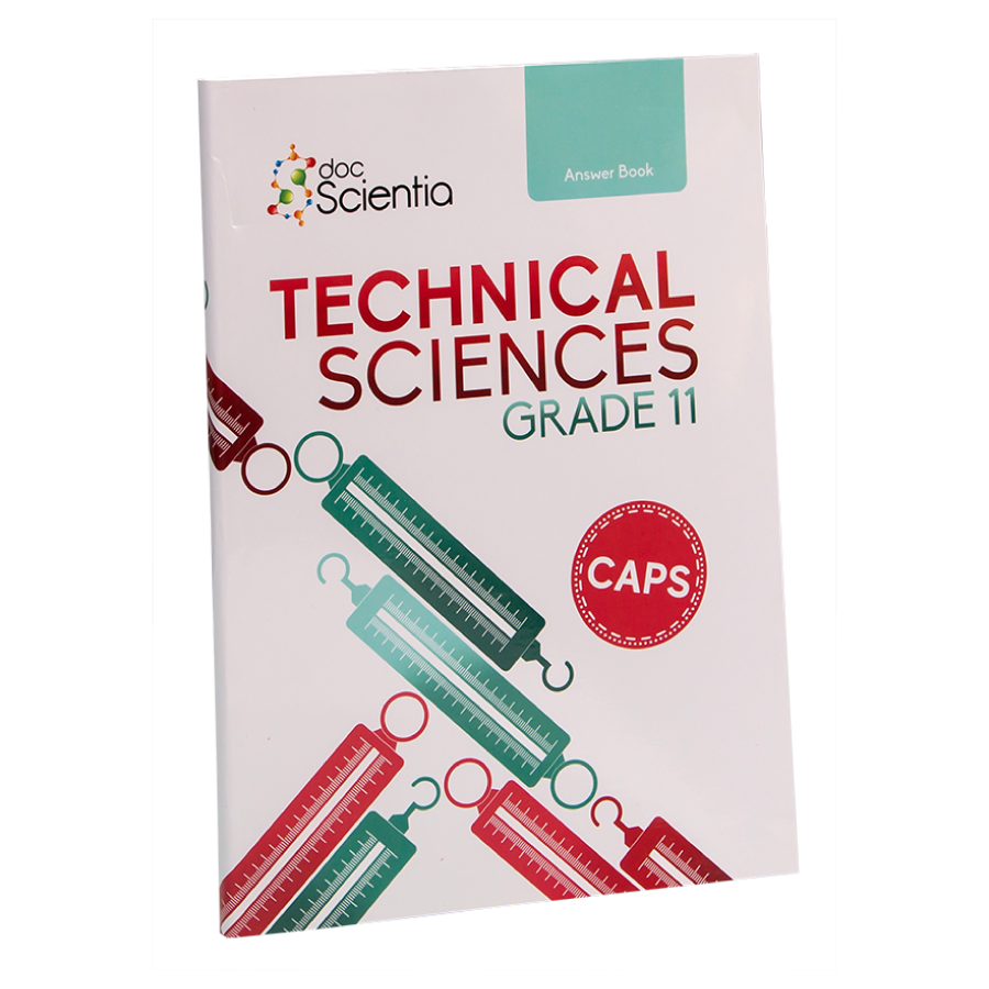 Grade 11 Technical Sciences Answer Book