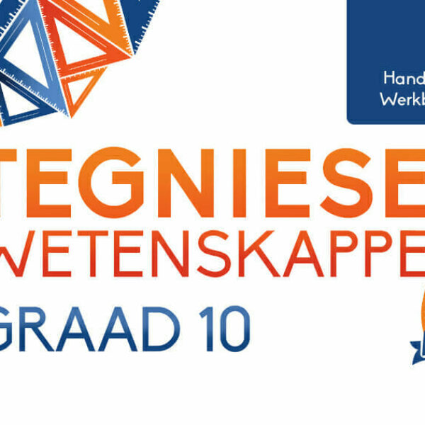 Graad 10 Tegniese Wetenskappe Hand- en Werkboek eBoek