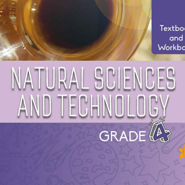 Grade 4 Textbook and Workbook Book 2 Natural Sciences and Technology eBook