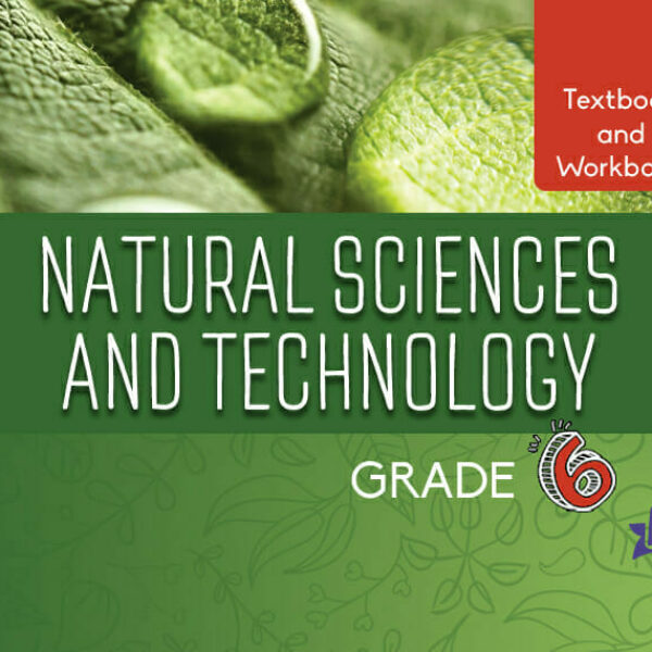 Grade 6 Textbook and Workbook Book 1 Natural Sciences and Technology eBook