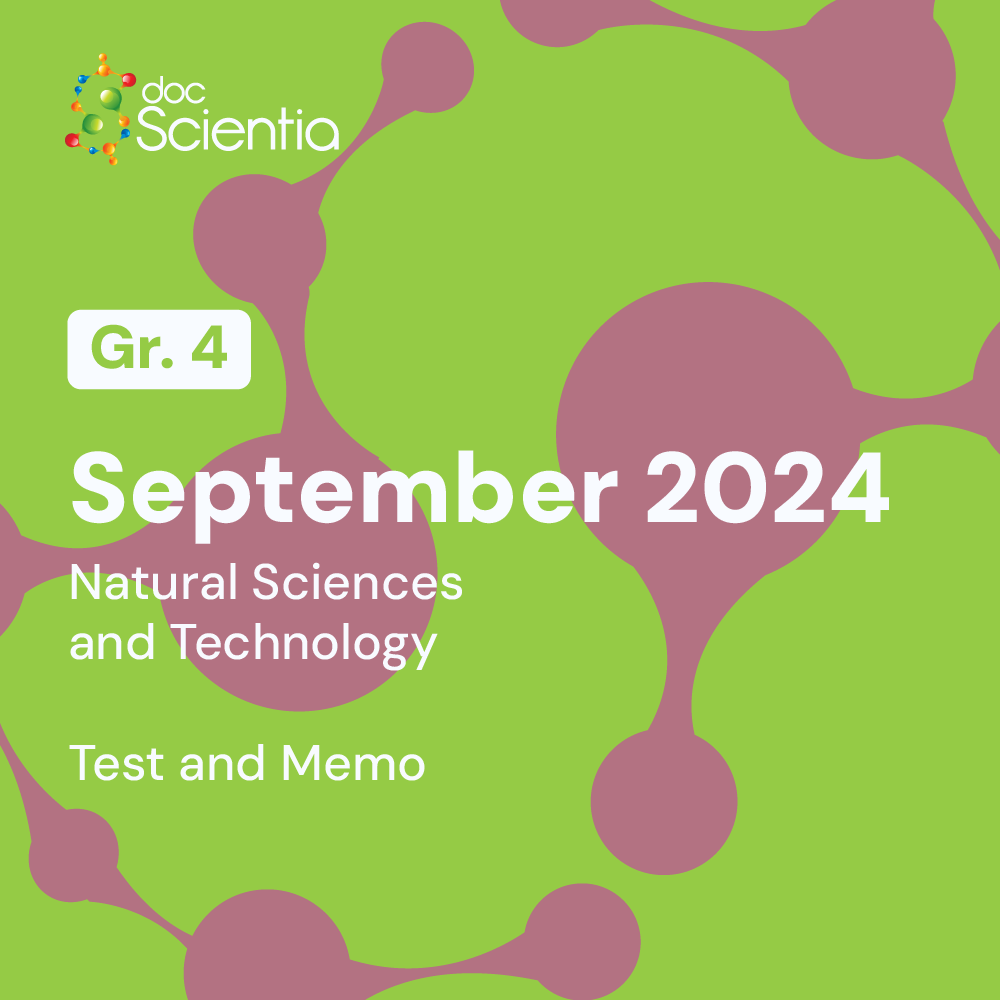 Grade 4 Natural Sciences and Technology September Test and Memo 2024