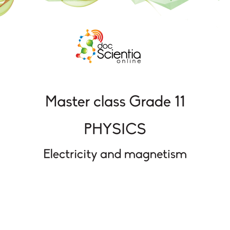 Master class: Grade 11 Physics – Electricity and magnetism
