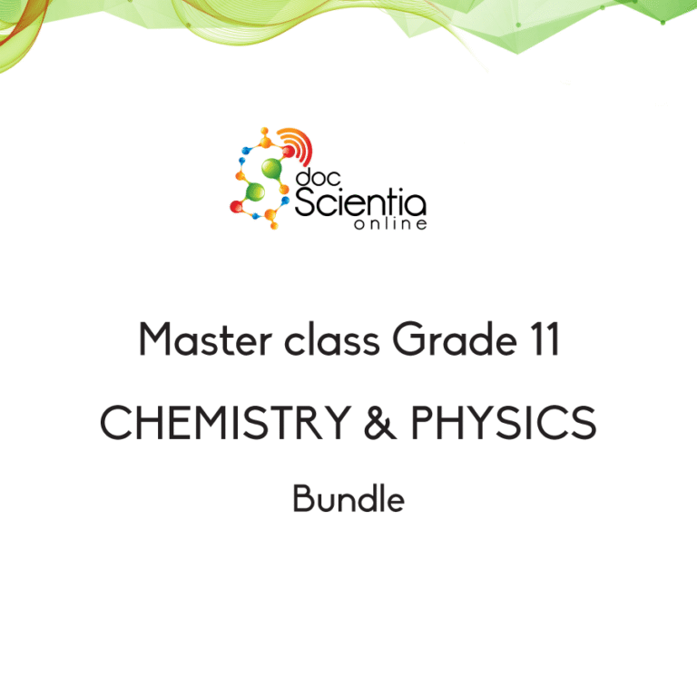 Master class Bundle: Grade 11 Chemistry & Physics